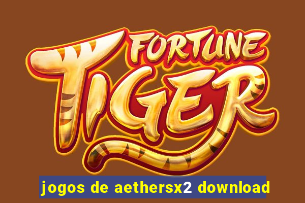 jogos de aethersx2 download